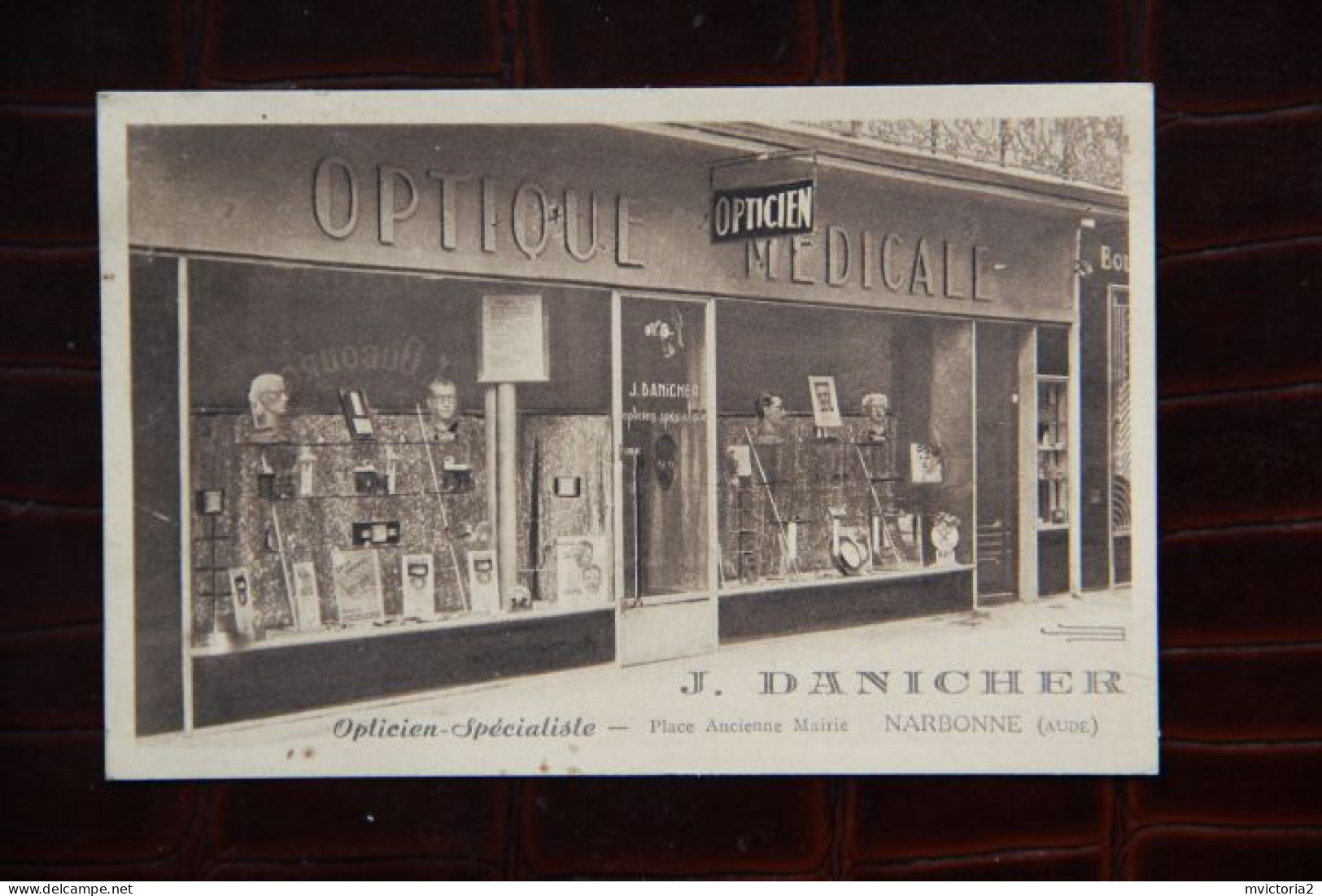 11 - NARBONNE : Boutique J.DANICHER, Opticien Spécialiste, Place Ancienne Mairie - Narbonne