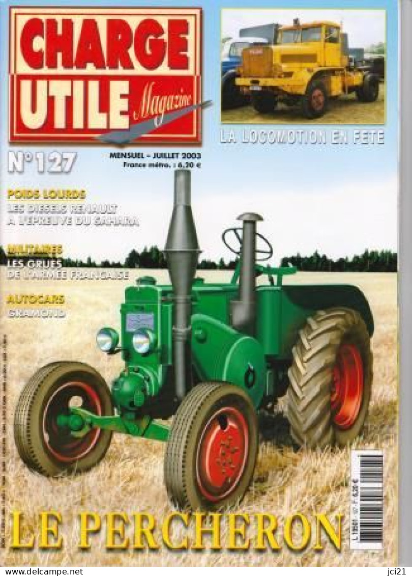 Magazine " CHARGE UTILE " N° 127 De Juillet 2003 - Camions Tracteurs Autocars Modèles Réduits Maquettes_RLVP-C127 - Camions