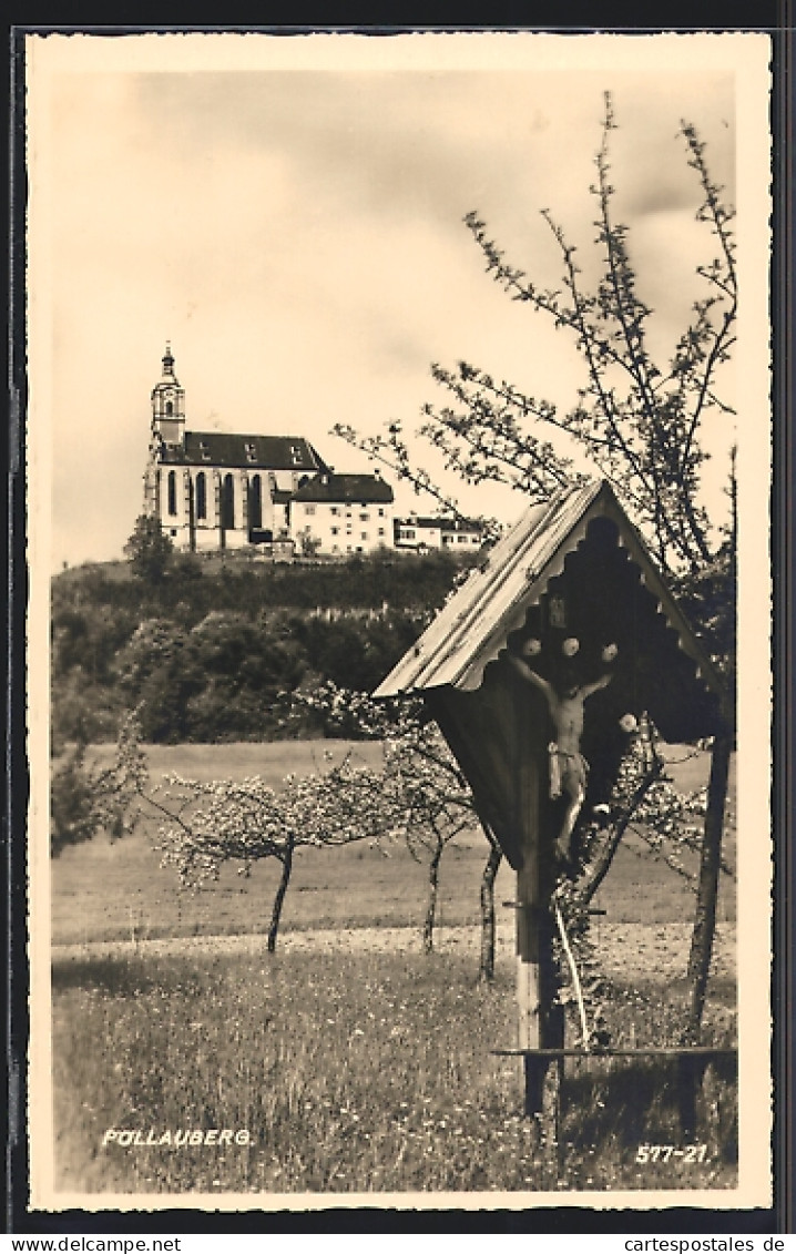 AK Pöllauberg, Kirche Mit Flurkreuz  - Autres & Non Classés