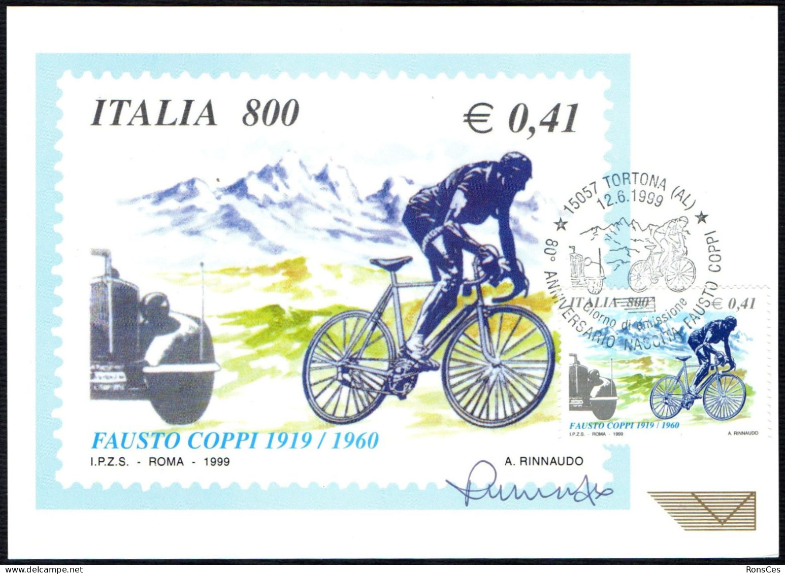 CYCLING - ITALIA TORTONA (AL) 1999 - 80° ANNIVERSARIO NASCITA FAUSTO COPPI - FDC - CARTOLINA FIRMATA RINNAUDO - A - Cyclisme