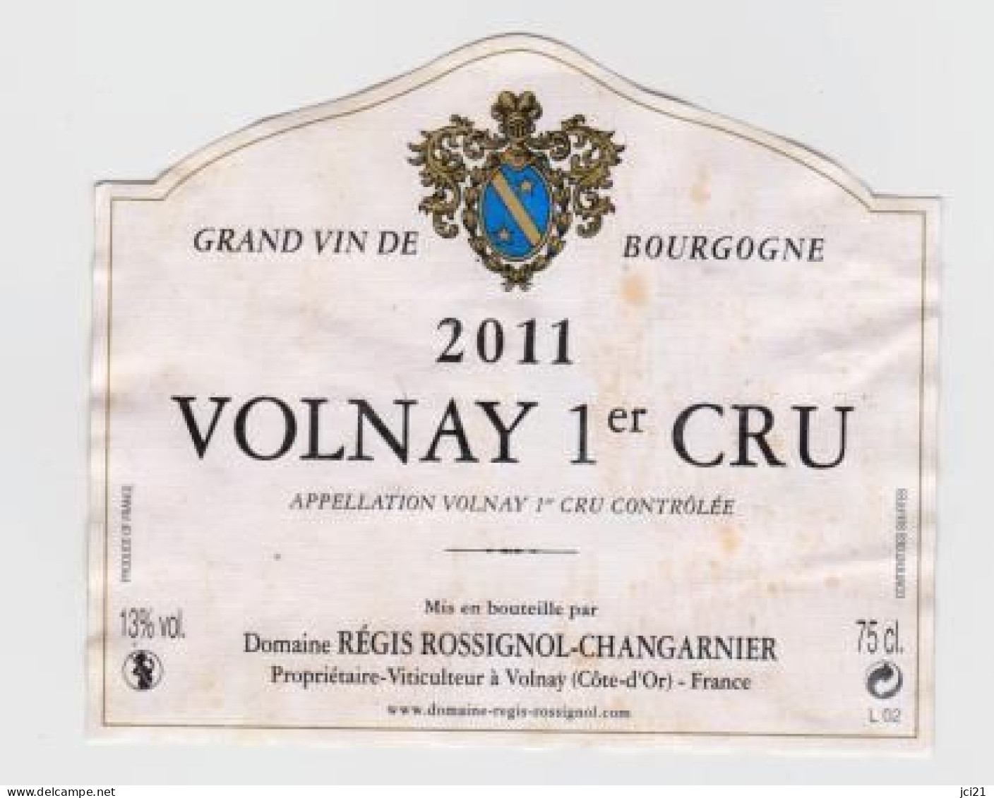 Étiquette " VOLNAY 1er Cru 2011 " Domaine Régis Rossignol-Changarnier Propriétaire Viticulteur (675)_ev264 - Bourgogne