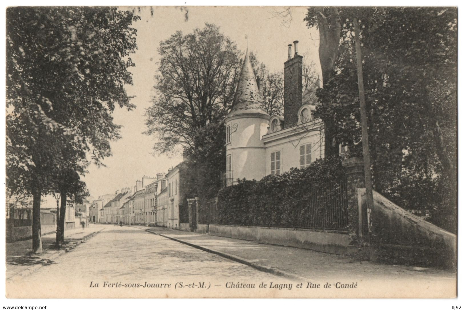 CPA 77 - LA FERTE SOUS JOUARRE (Seine Et Marne) - Château De Lagny Et Rue De Condé - La Ferte Sous Jouarre