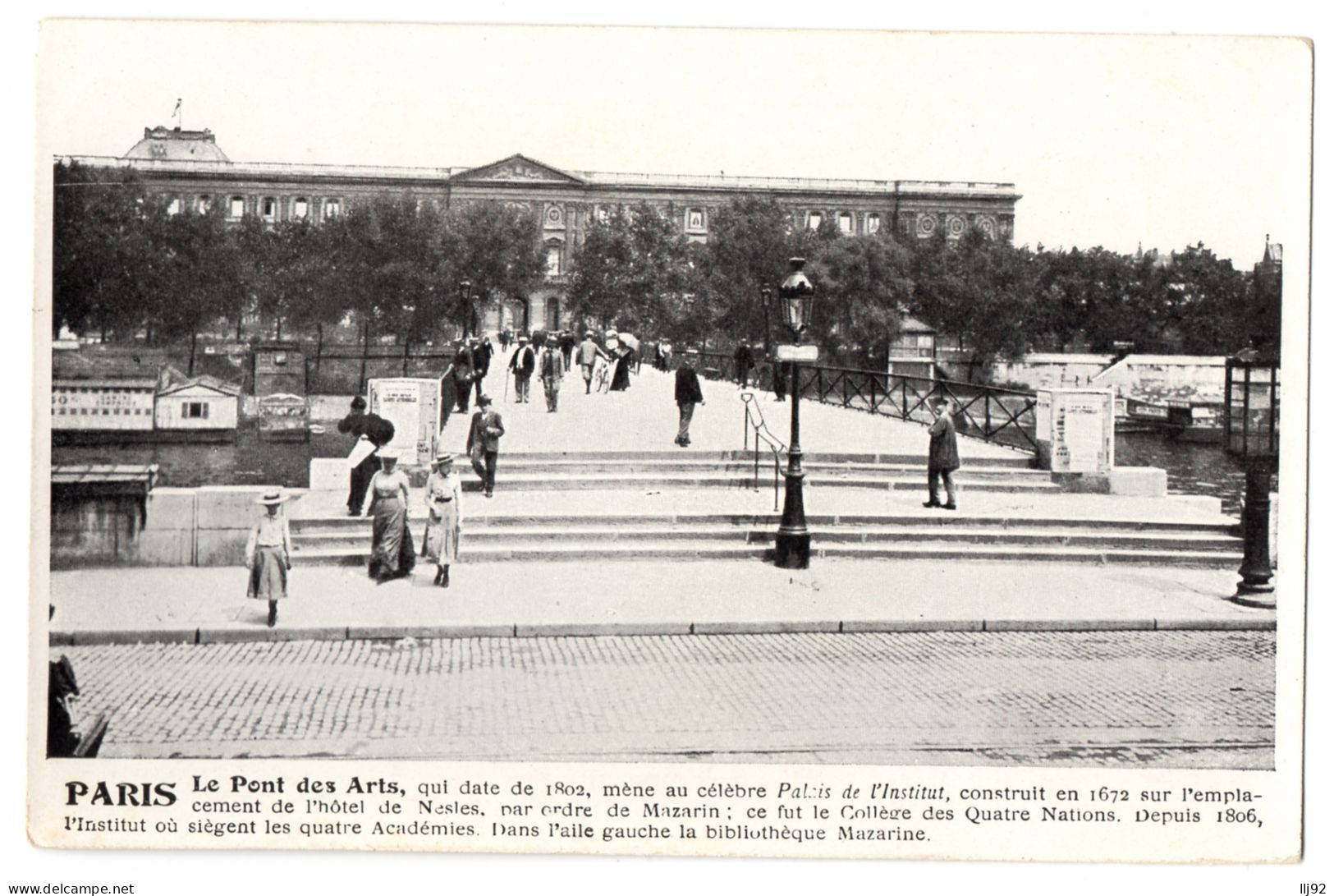 CPA 75 - PARIS - Le Pont Des Arts, Mène Au Célèbre Palais De L'Institut - Bruggen