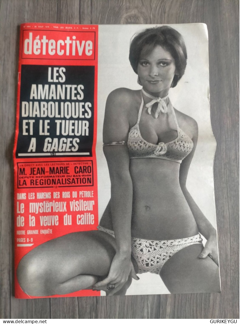 Magazine Revue DETECTIVE N° 1464 Les Amantes Diaboliques Tueur à Gages HAREMS DES ROIS DU PETROLE 29/08/1974 TTBE - Autres & Non Classés