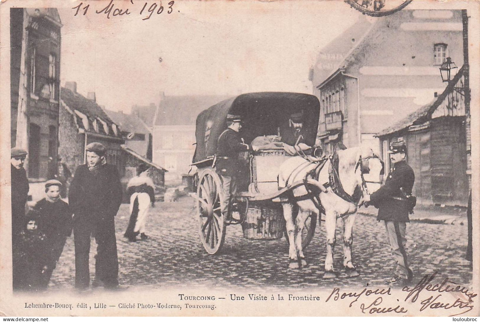 TOURCOING UNE VISITE A LA FRONTIERE DOUANIERS 1903 - Tourcoing