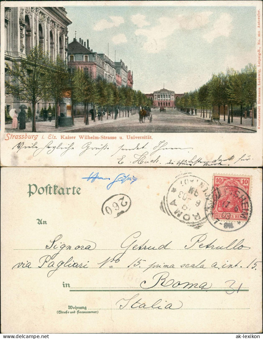 Straßburg Strasbourg Kaiser Wilhelm-Strasse U. Universität 1903 - Strasbourg