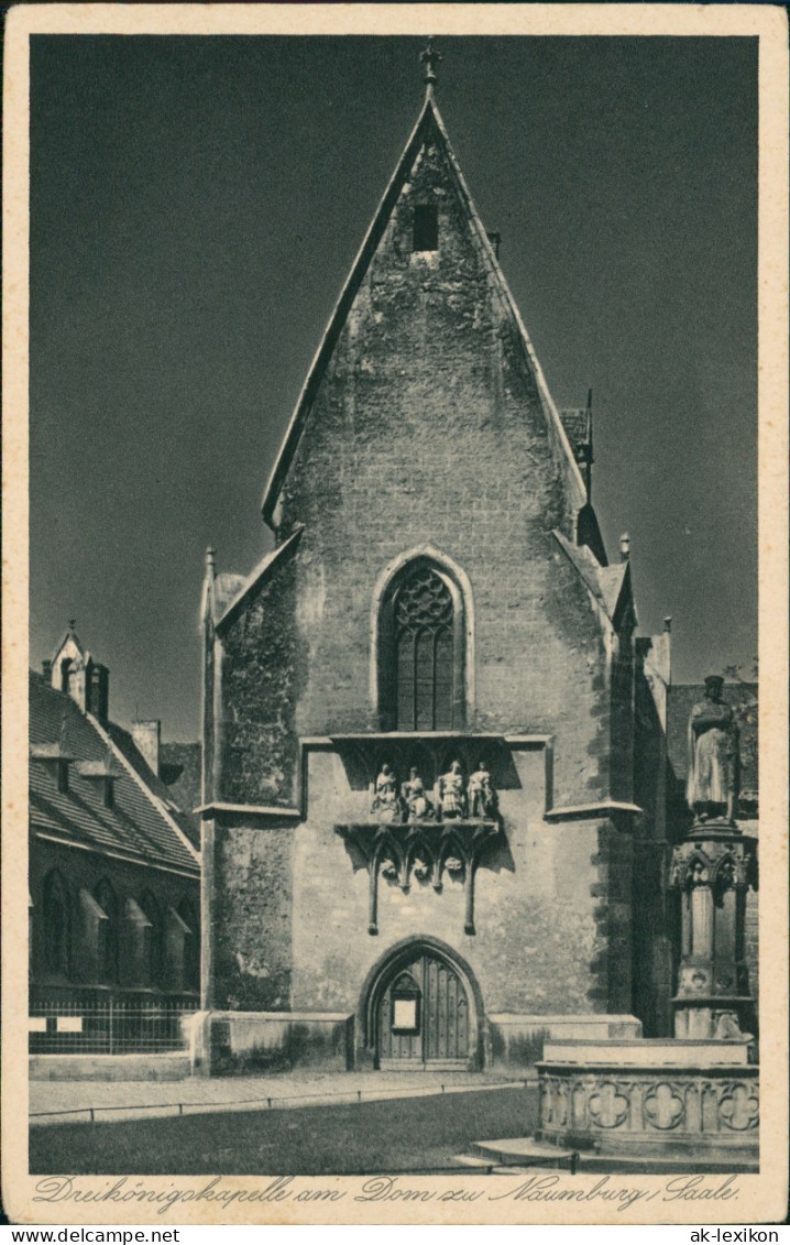 Ansichtskarte Naumburg (Saale) Naumburger Dom Dreikönigskapelle Am Dom 1910 - Sonstige & Ohne Zuordnung