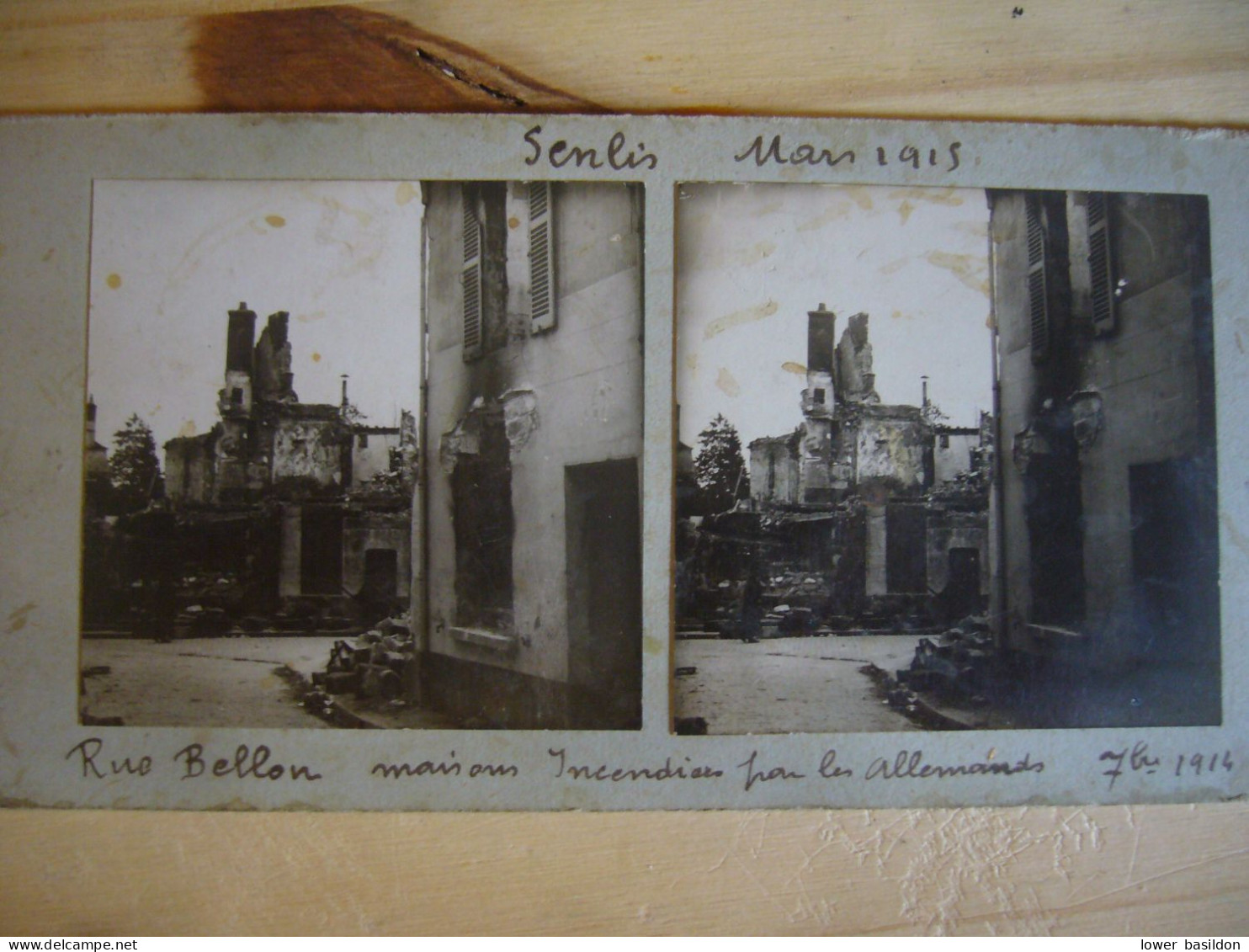 3 Cartes Stéréo  ; Gare, Rue Bellon, Rue De La Licorne    Mars 1915 - Senlis