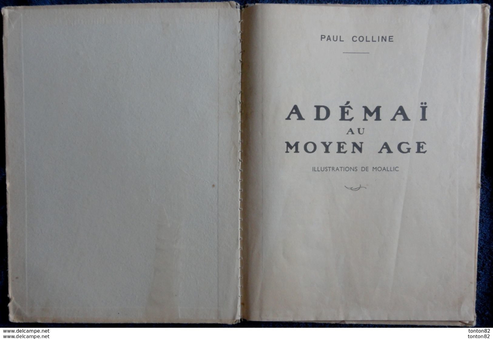 Paul Colline - Ademaï Au Moyen-Âge - Les Grandes Éditions Françaises - ( 1947 ) - Illustrations De Moallic . - Andere & Zonder Classificatie