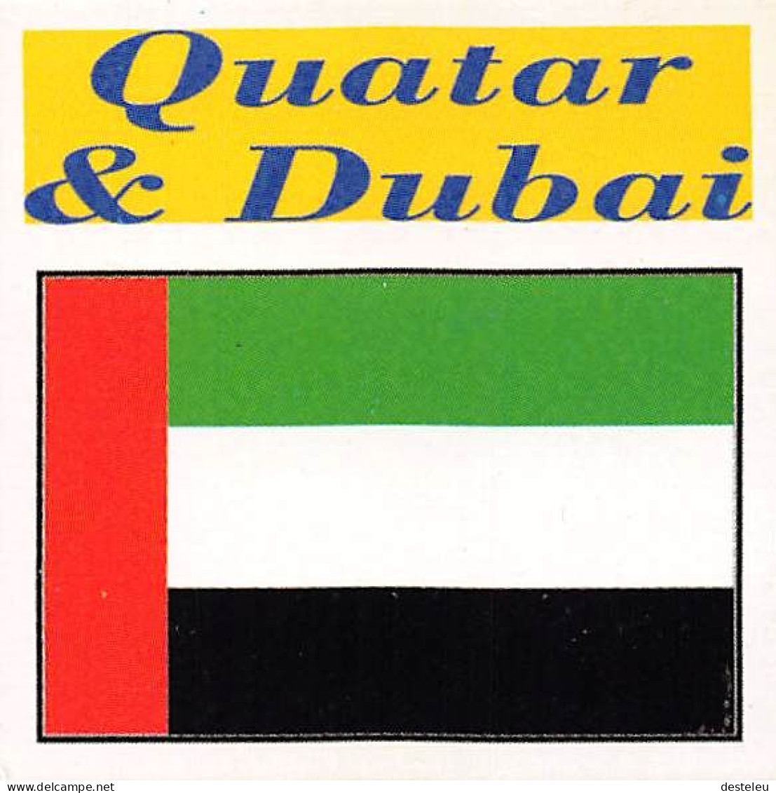 Flag Chromo -  Quatar & Dubai - 5 X 5 Cm - Altri & Non Classificati