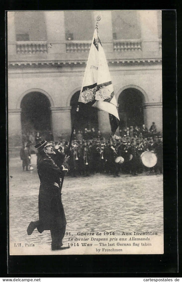 AK Aux Invalides, Le Dernier Drapeau Pris Aux Allemands, Guerre De 1914  - War 1914-18