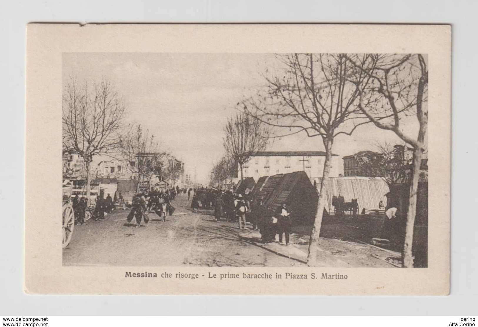 MESSINA  CHE  RISORGE:  LE  PRIME  BARACCHE  IN  PIAZZA  S. MARTINO  DOPO  IL  TERREMOTO  DEL  1908  -  FOTO  -  FP - Catastrophes