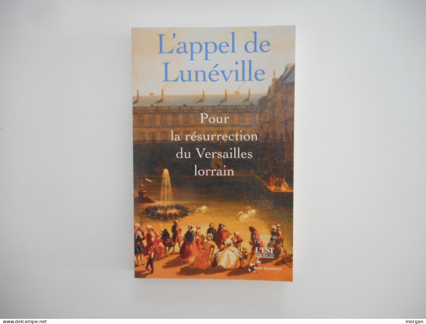 LORRAINE - L'APPEL DE LUNEVILLE, 2003 - Lorraine - Vosges