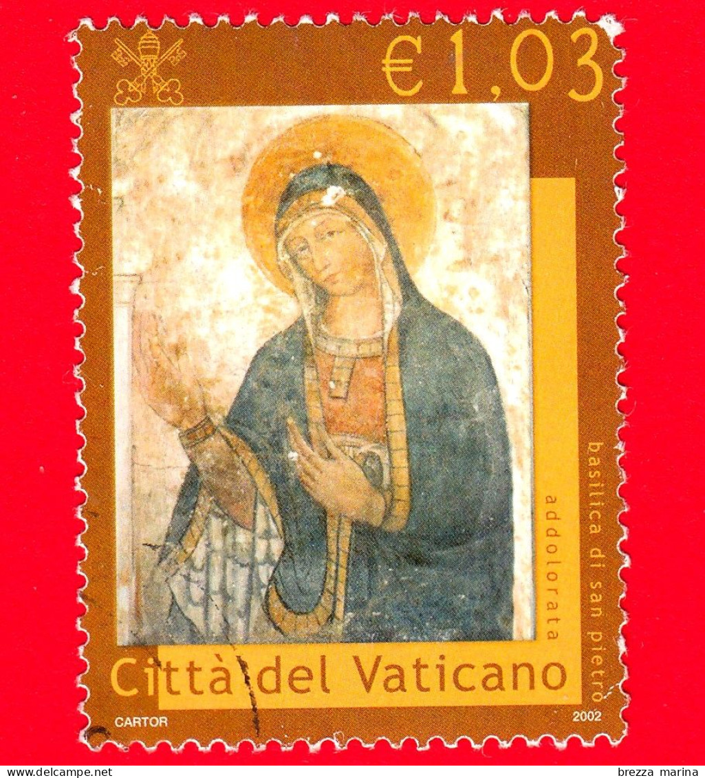 VATICANO - Usato - 2002 - Madonna Nella Basilica Vaticana - L'Addolorata - 1.03 - Usati