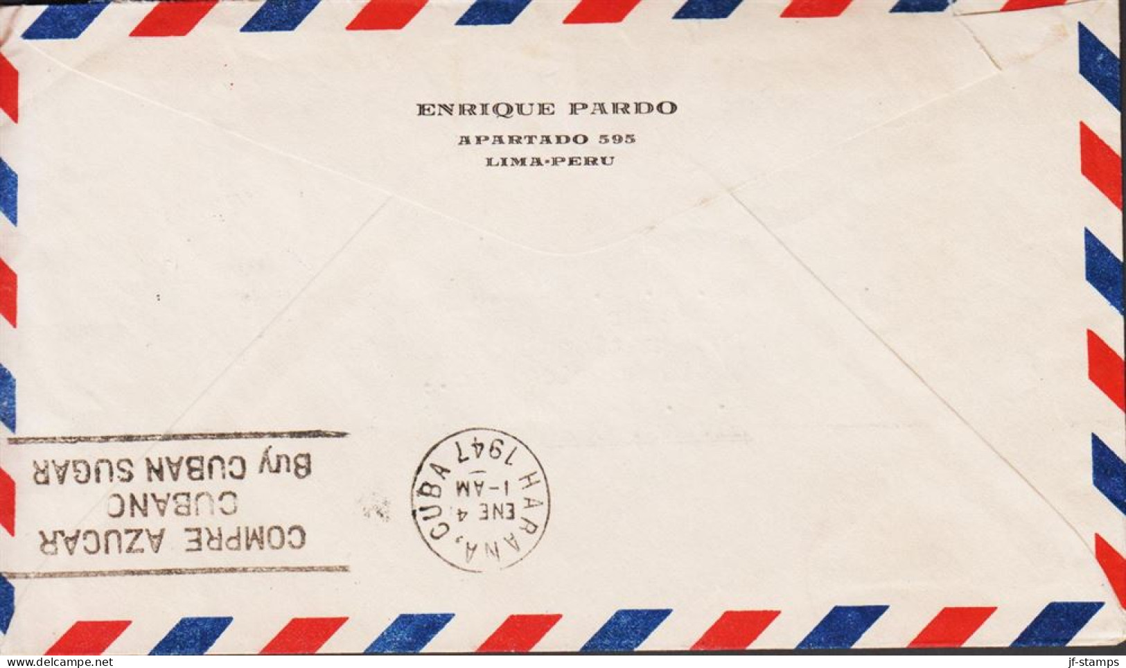 1947. PERU. Interesting Cover BY AIRMAIL To Havana, Cuba With 15 CTS And Pair 25 CTS Tarma Cancelled LIMA ... - JF545370 - Perú