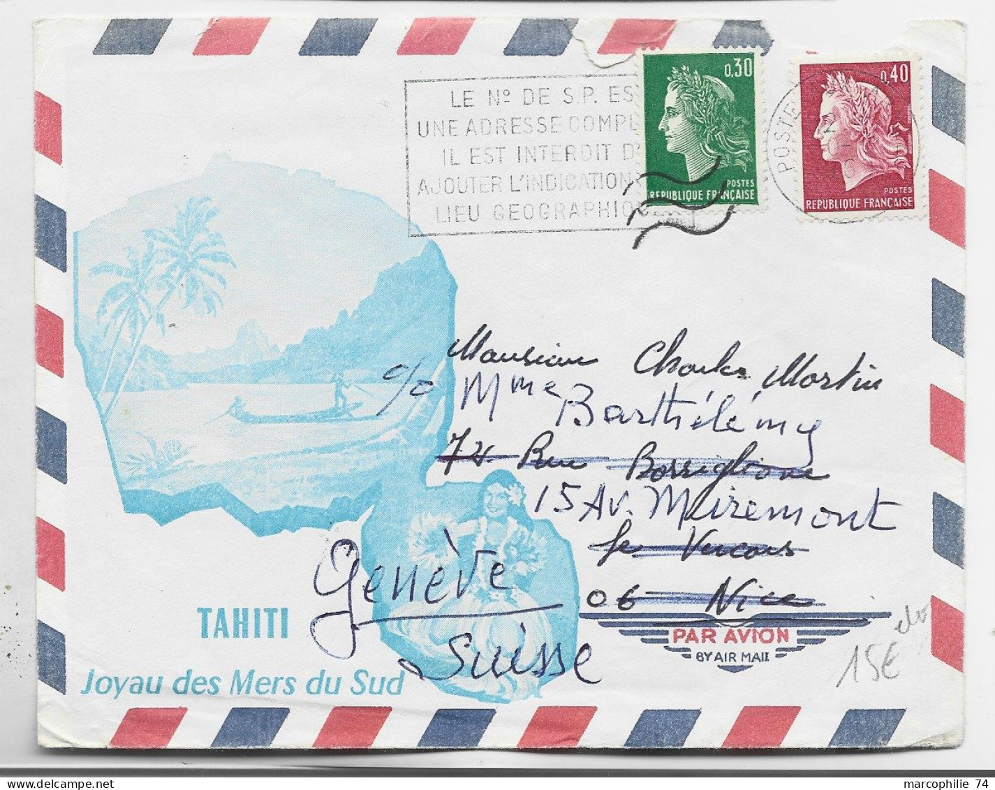 CHEFFER  40C LETTRE AVION TAHITI MEC POSTE AUX ARMEES 1969 POUR NICE REEX EN SUISSE CHEFFER 30C ANNULATION SUISSE - 1967-1970 Marianne Van Cheffer