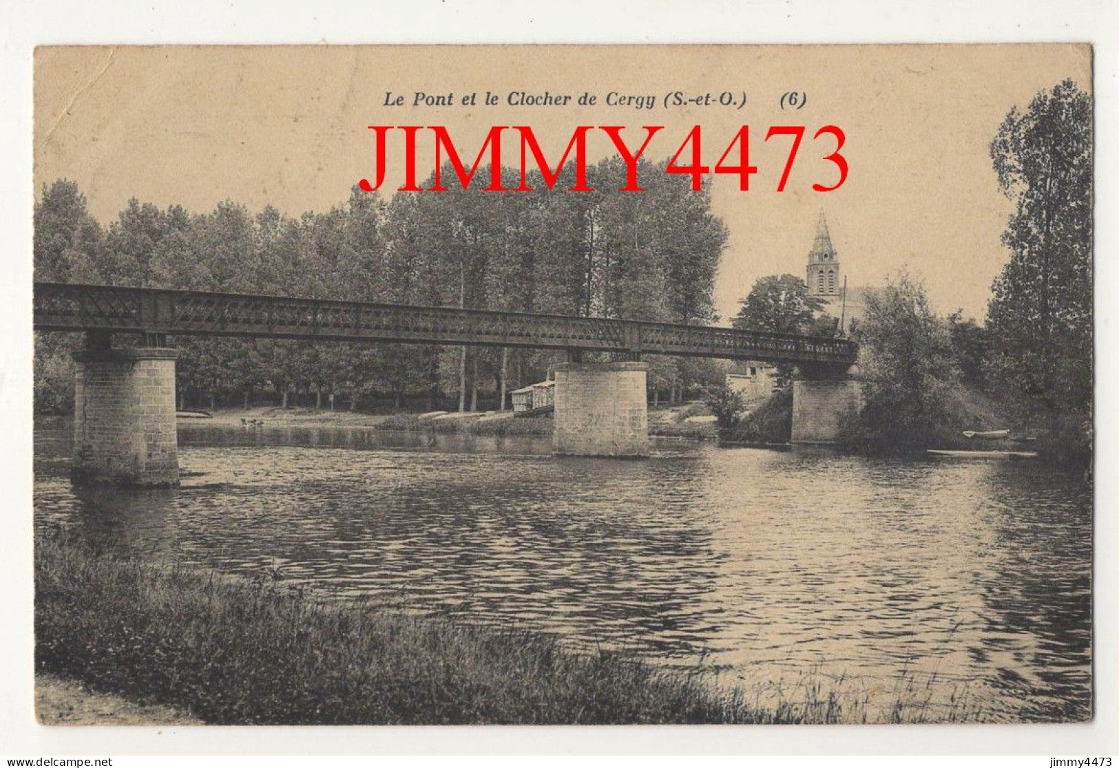 CPA - Cergy ( S.-et-O ) Le Pont Et Le Clocher - N° 6 - Cergy Pontoise