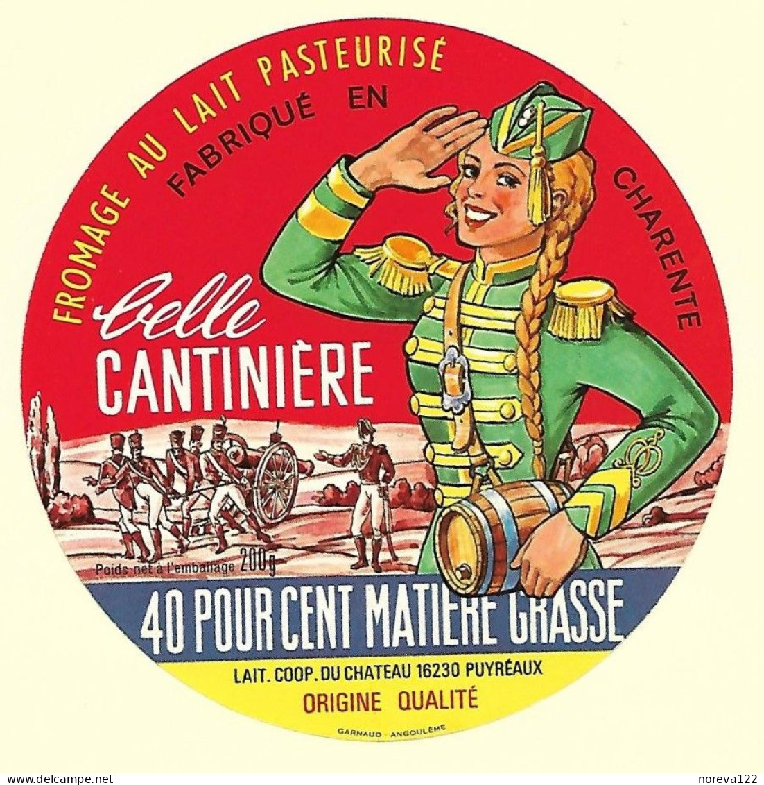 ETIQU.belle CANTINIERE Lait. Coop. Du Château PUYREAUX 16 Neuve - Fromage