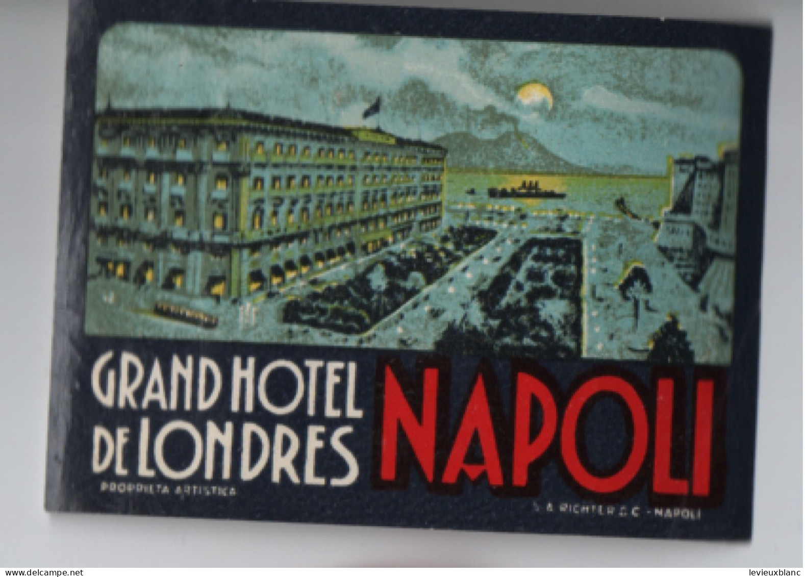 Etiquette Ancienne  D'Hôtel  Vintage/ Italie/Grand Hôtel De LONDRES /NAPOLI/ Vers 1945-1950                   EVM87 - Etiquetas De Hotel