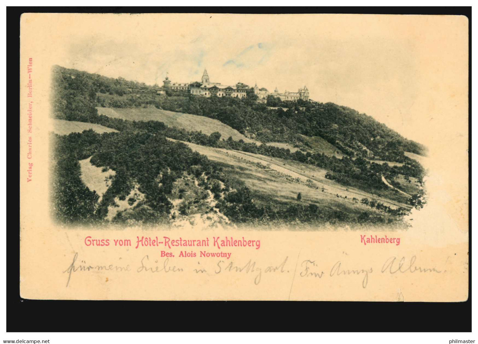 AK Gruß Vom Hotel-Restaurant Kahlenberg, Gelaufen Um 1910 Nach Stuttgart - Autres & Non Classés