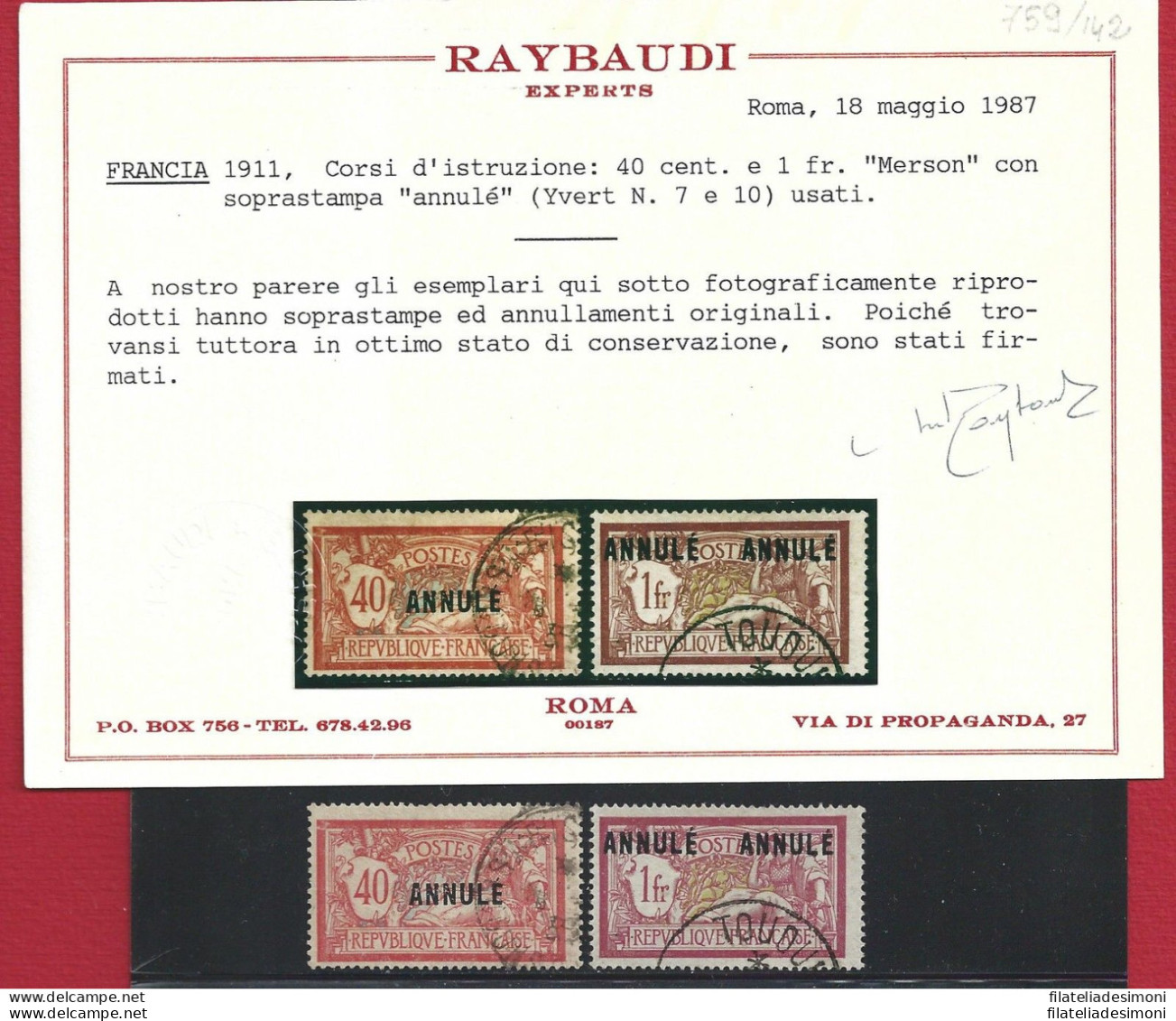 1911/23 FRANCIA , Catalogo Dallay N. 4/33 USATI Certificato Raybaudi - Yvert N. - Autres & Non Classés