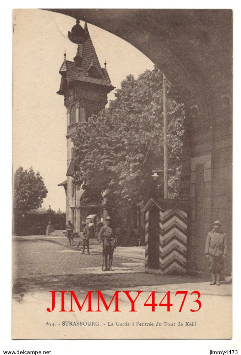 CPA - STRASBOURG - La Garde à L'entrée Du Pont De Kehl ( Bien Animée ) N° 654 - Edit. Ch. BERGERET - Strasbourg