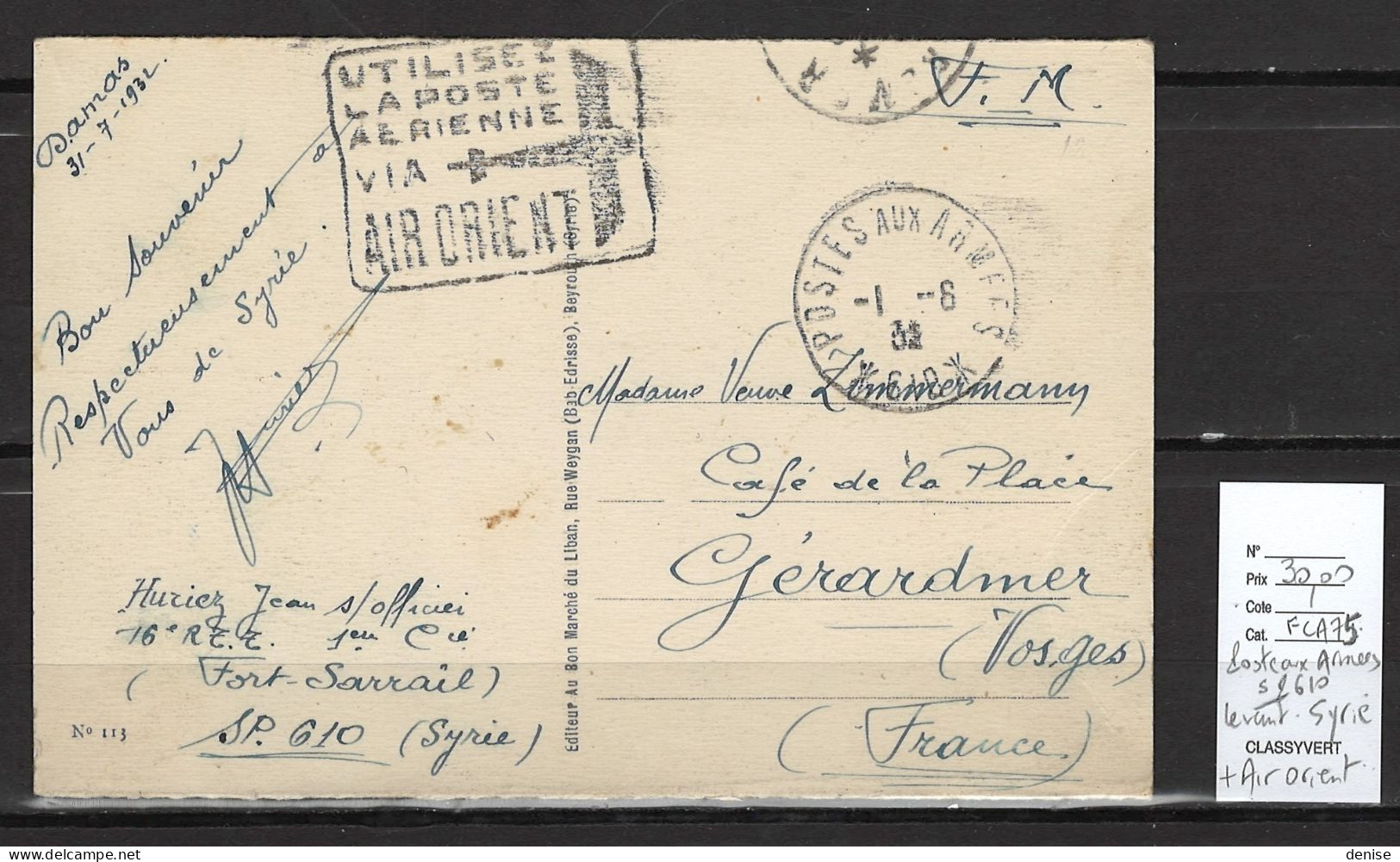 France  - CP De Syrie Damas -- Poste Aux Armées - Secteur 610 - 1932 + Air Orient - Militaire Stempels Vanaf 1900 (buiten De Oorlog)