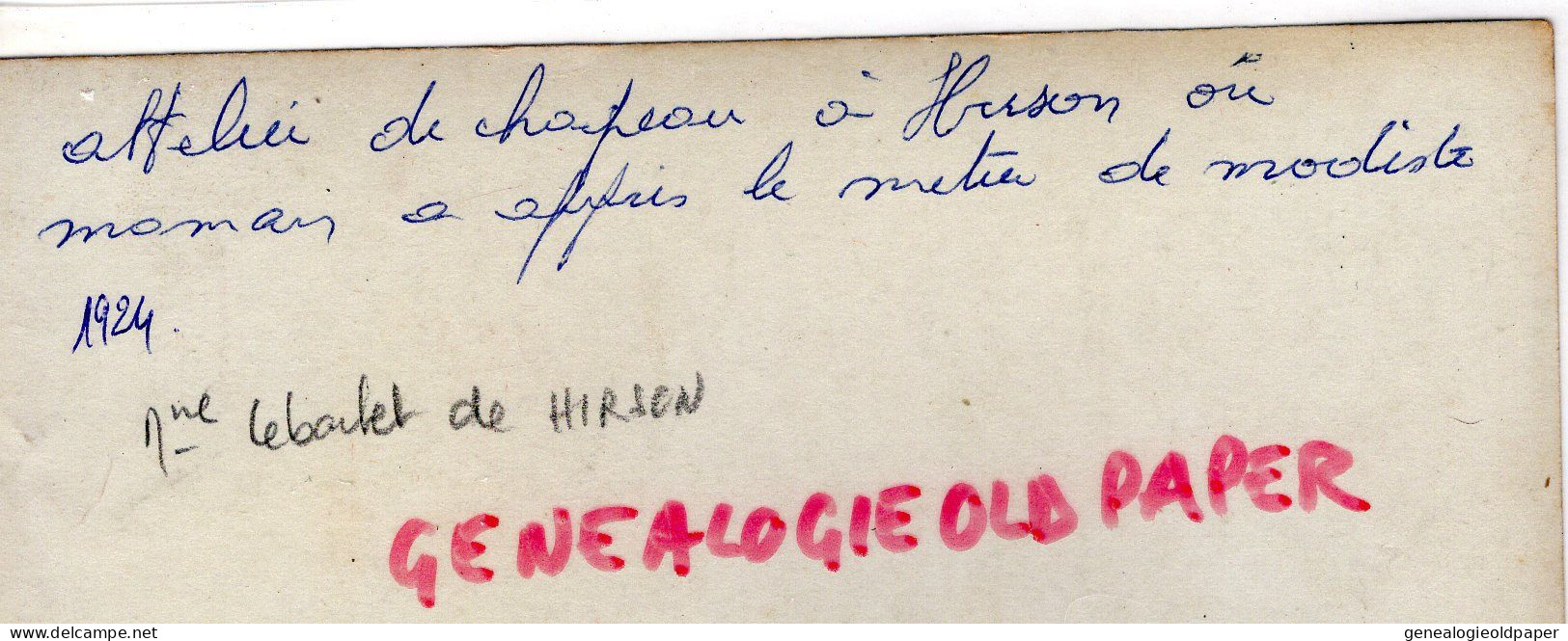 02- HIRSON - RARE CARTE PHOTO MLLE CAGNIART - MODES CHAPEAUX CHAPELLERIE -MLLE LEBOUTET MODISTE - Hirson