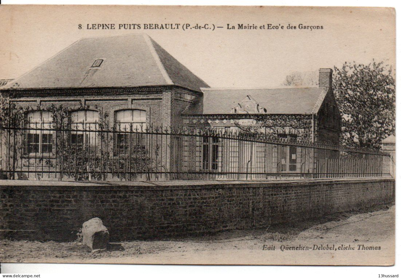Carte Postale Ancienne Lépine Puits Berault - La Mairie Et Ecole Des Garçons - Otros & Sin Clasificación