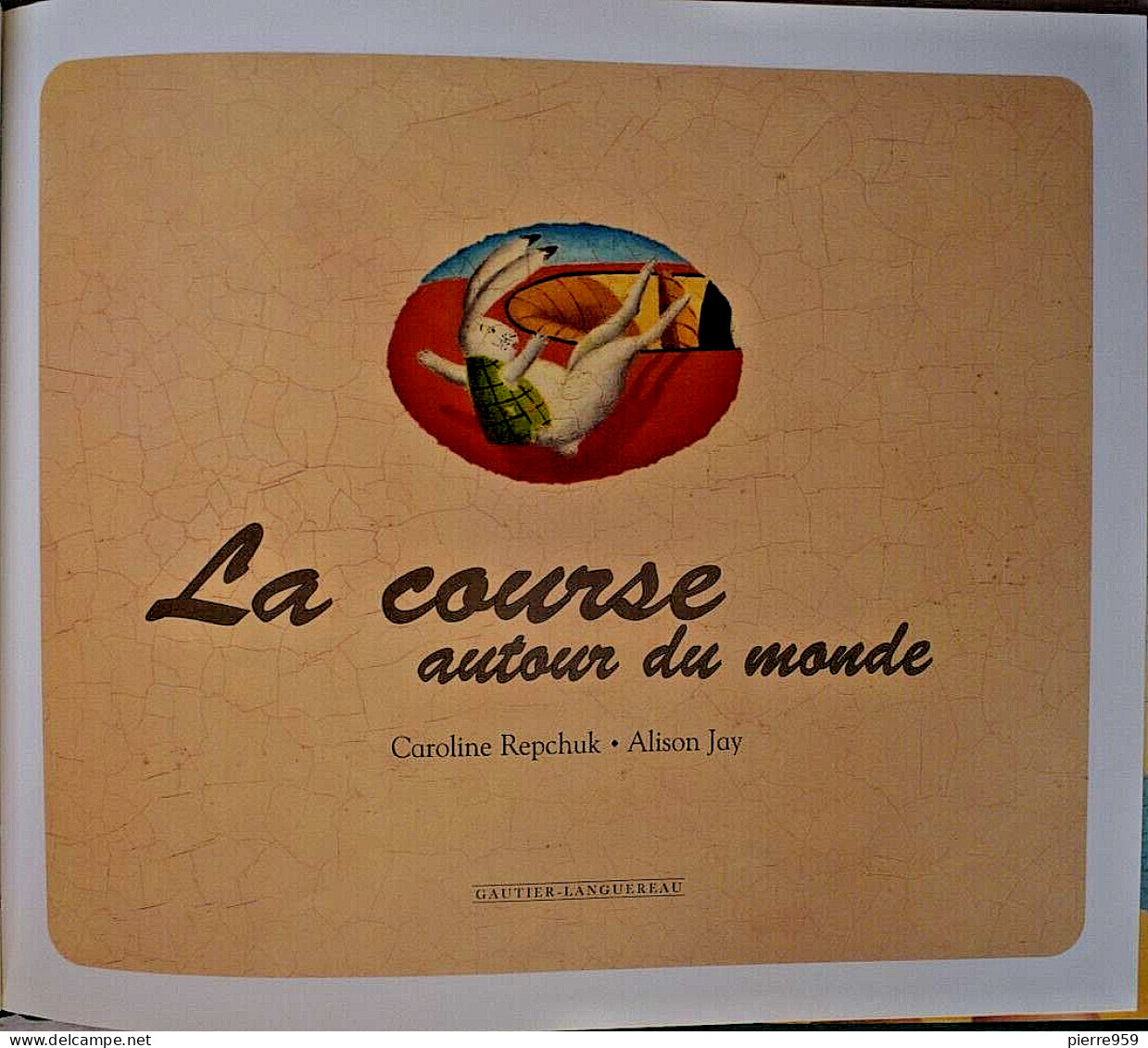 La Course Autour Du Monde - Caroline Repchuk, Alison Jay - Other & Unclassified