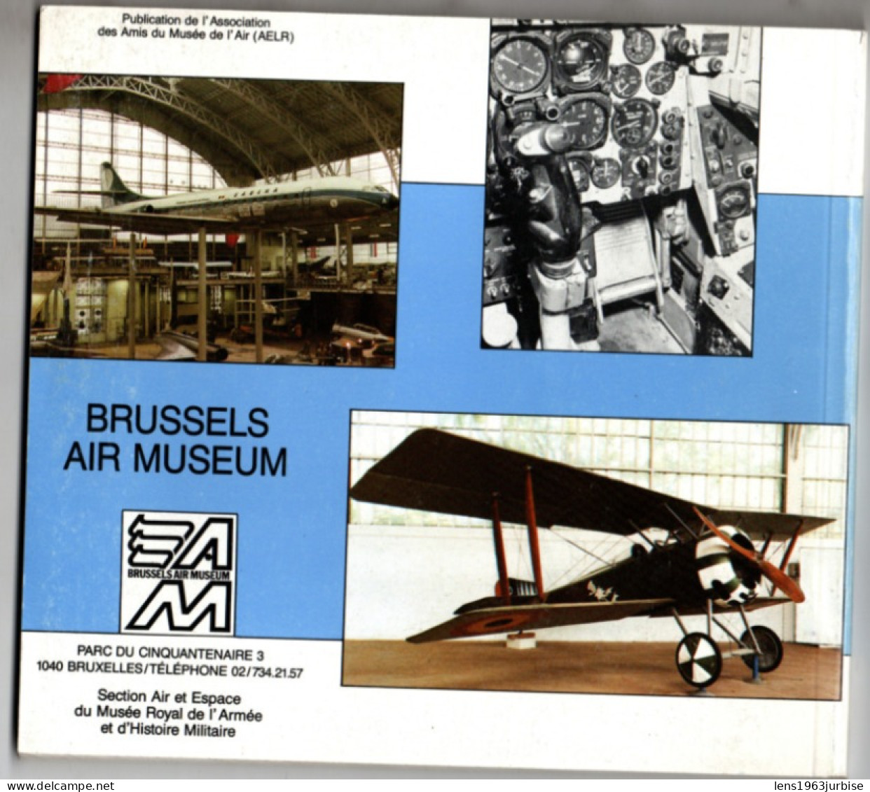 Brussels Air Museum , Musée Royale De L'armée , Section De L'air 107 Pages - Guerra 1939-45