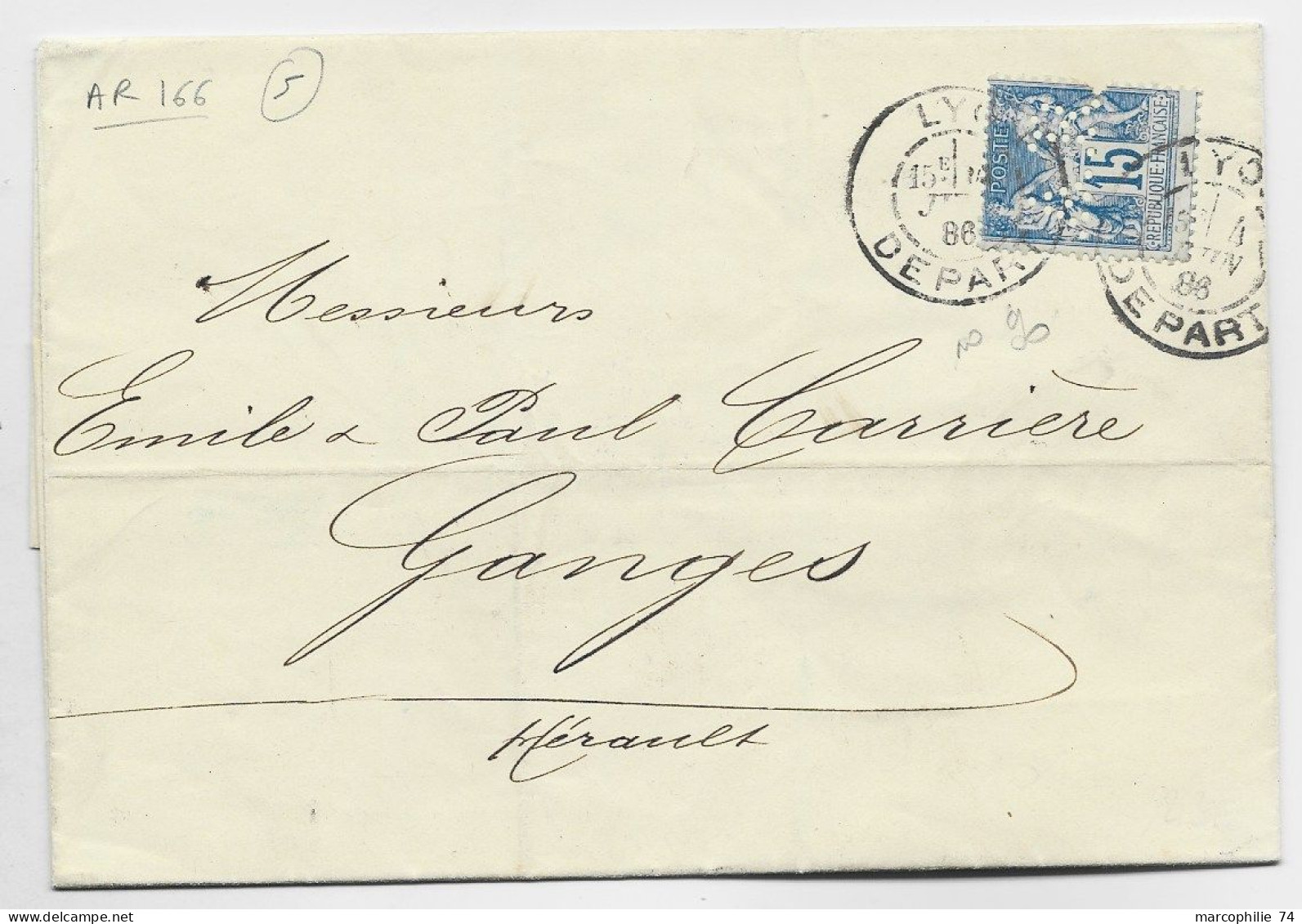 SAGE 15C PERFORE A.R. LYON DEPART 1886 LETTRE TEXTE AYNARD & RUFFER LYON ET LONDRES PEU COMMUN - Brieven En Documenten