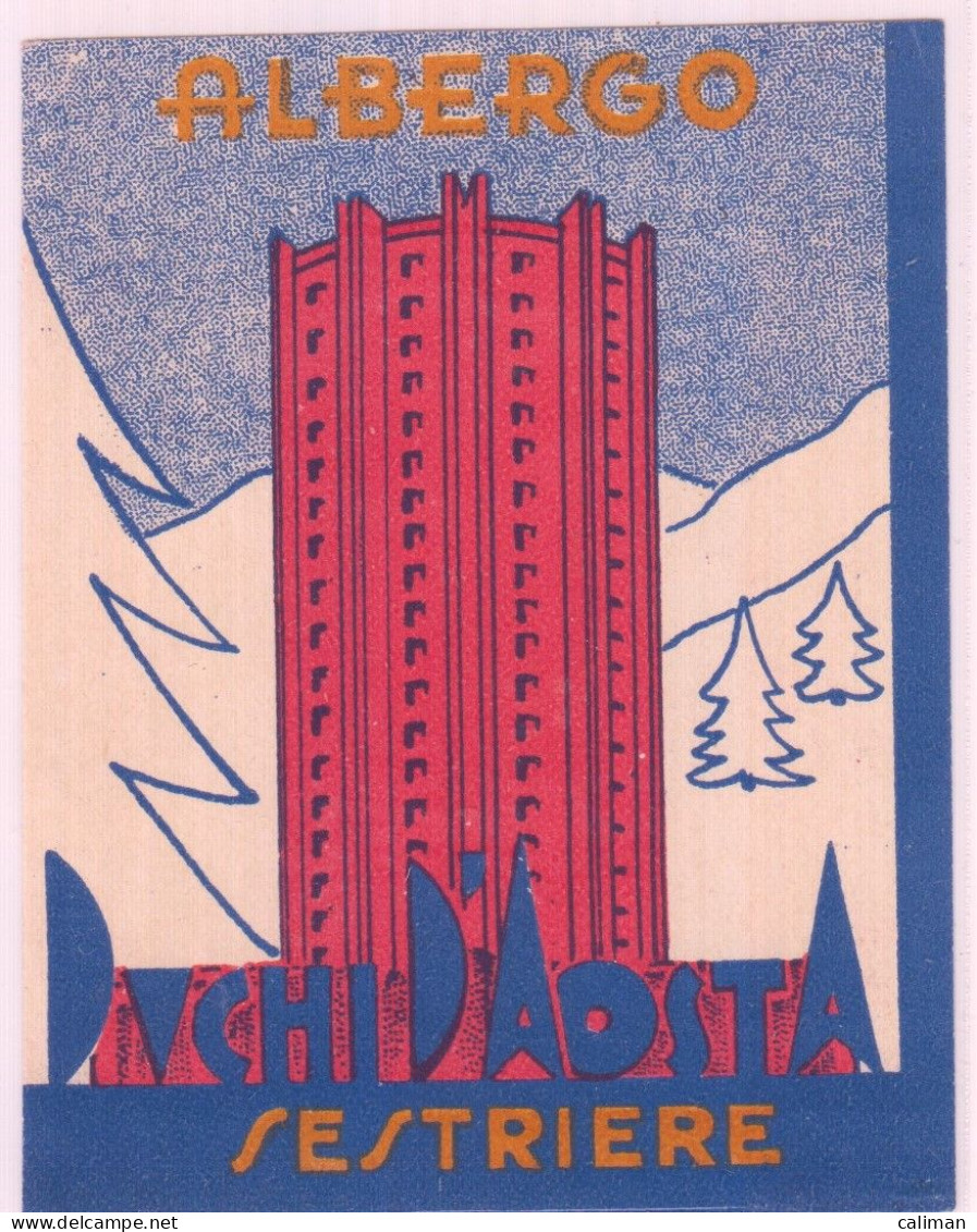 ETICHETTA LABEL ORIGINALE ALBERGO HOTEL DUCHI D'AOSTA SESTRIERE - Autres & Non Classés