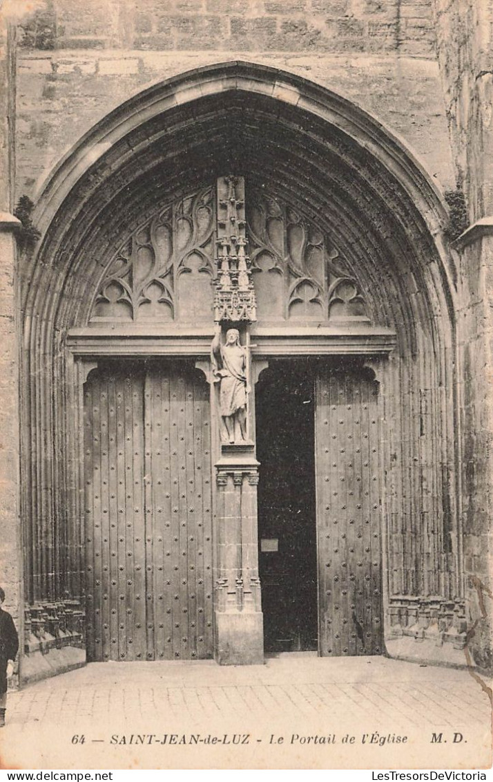 FRANCE - Saint Jean De Luz - Le Portail De L'église - M.D. - Carte Postale Ancienne - Saint Jean De Luz