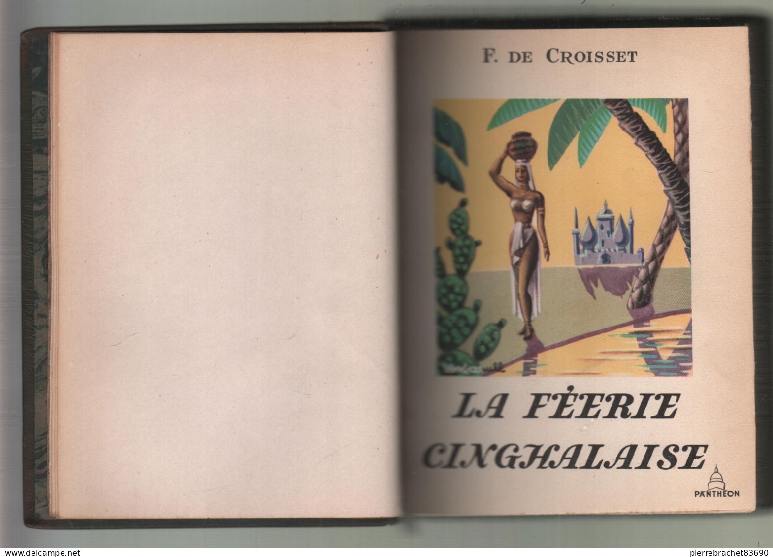 Francis De Croisset. LA Féerie Cinghalaise. 1947. Numéroté - Sin Clasificación