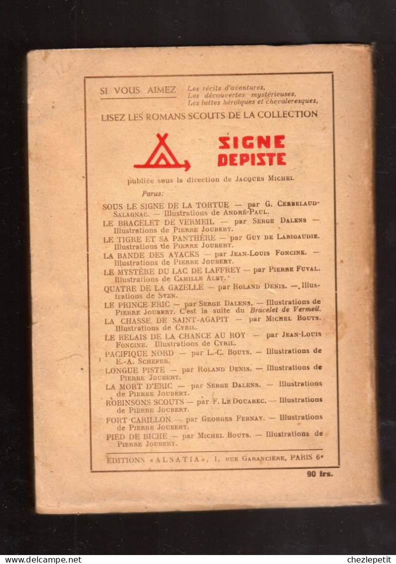 JEAN LOUIS FONCINE LA BANDE DES AYACKS Collection SIGNE DE PISTE ALSATIA 1947 - Andere & Zonder Classificatie