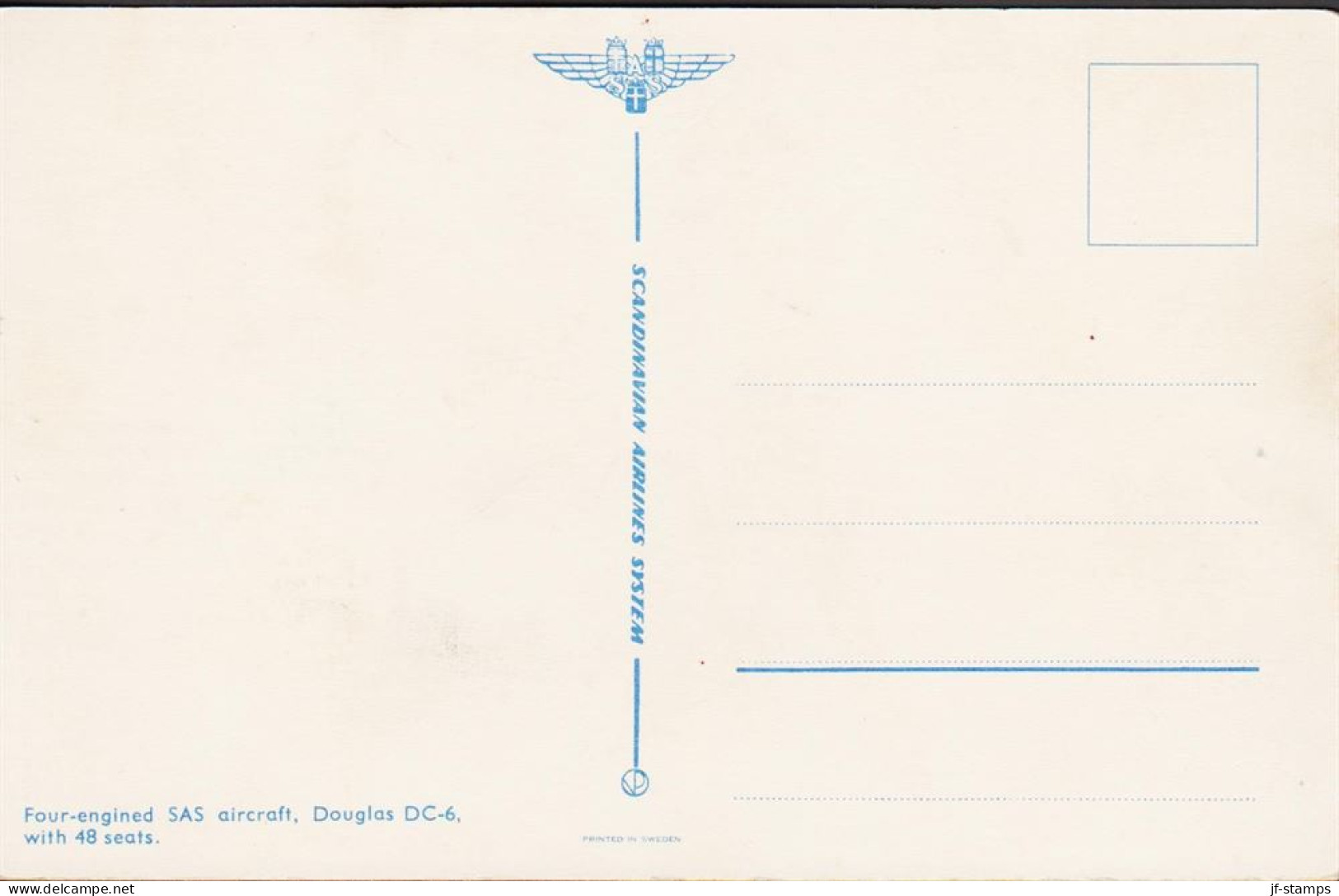 1950. SVERIGE. POSTCARD Douglas DC 6 With 48 Seats, Issued By SCANDINAVIAN AIRLINES SYSTEMS.  - JF544830 - Briefe U. Dokumente