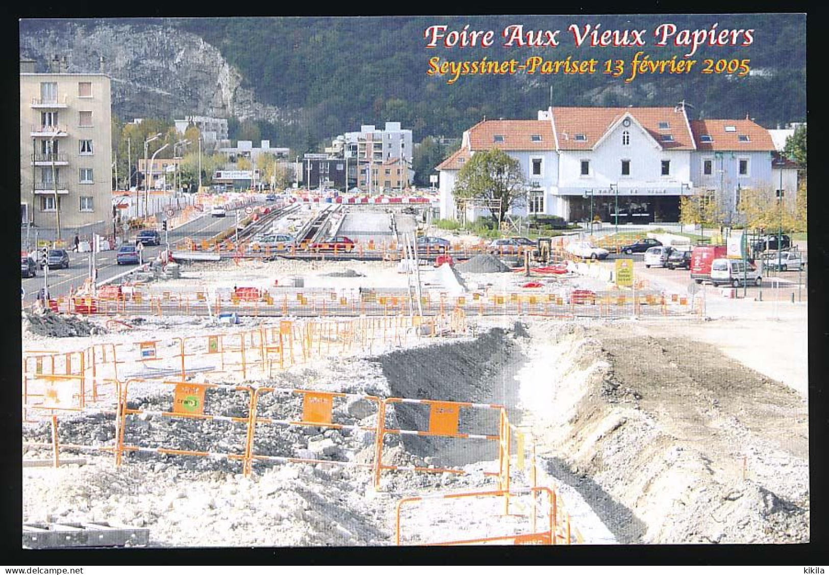 CPM 10.5 X 15 Isère SEYSSINET-PARISET 19° Foire Vieux Papiers 13-2-2005 Travaux Ligne 3 Du Tramway De Grenoble-  * - Altri & Non Classificati