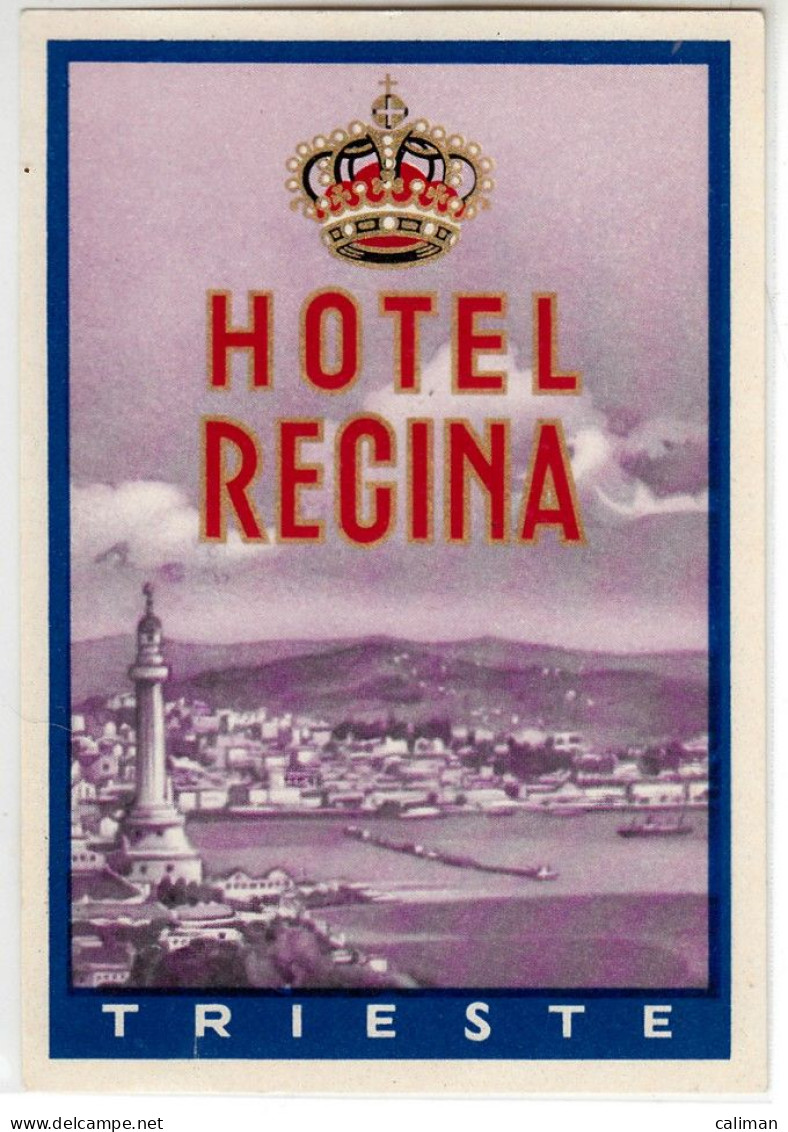 ETICHETTA LABEL ORIGINALE ALBERGO HOTEL REGINA TRIESTE - Andere & Zonder Classificatie