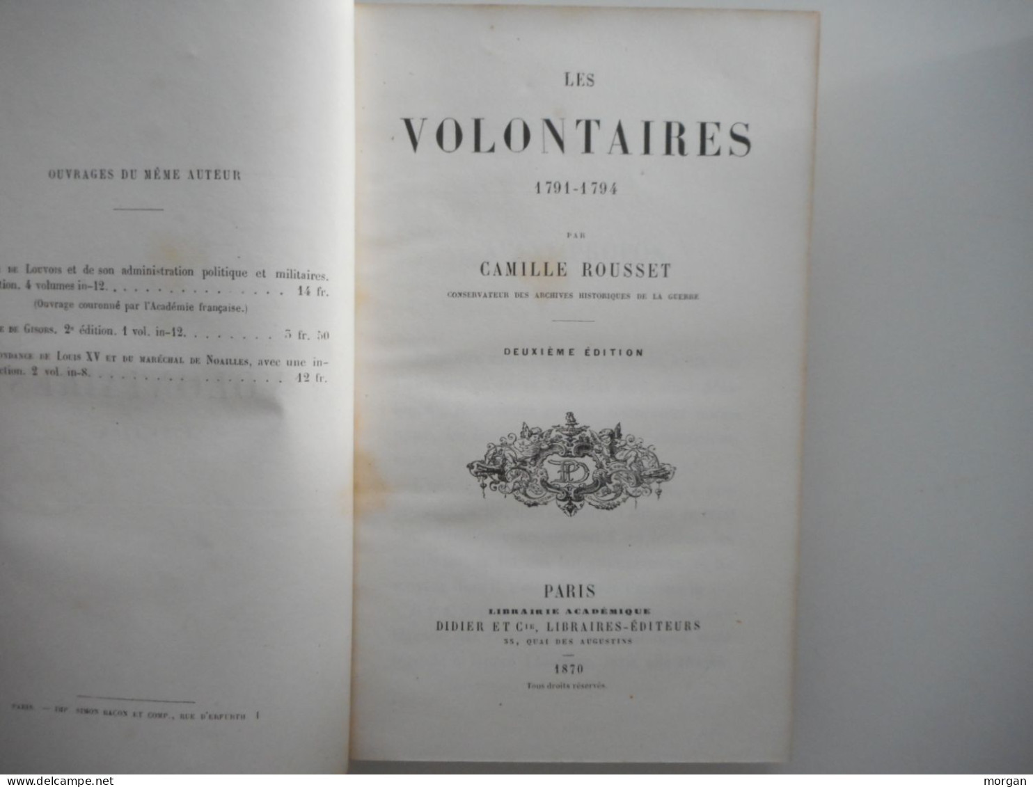 LES VOLONTAIRES  1791-1794, CAMILLE ROUSSET, 1870  MILITARIA - 1801-1900