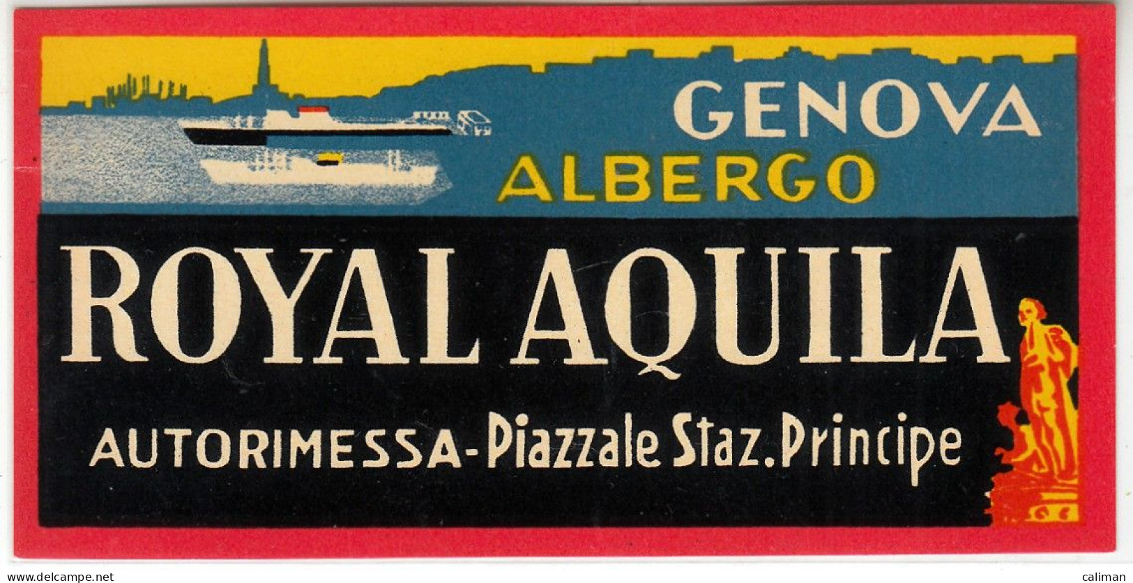 ETICHETTA LABEL ORIGINALE ALBERGO HOTEL ROYAL AQUILA GENOVA - Other & Unclassified