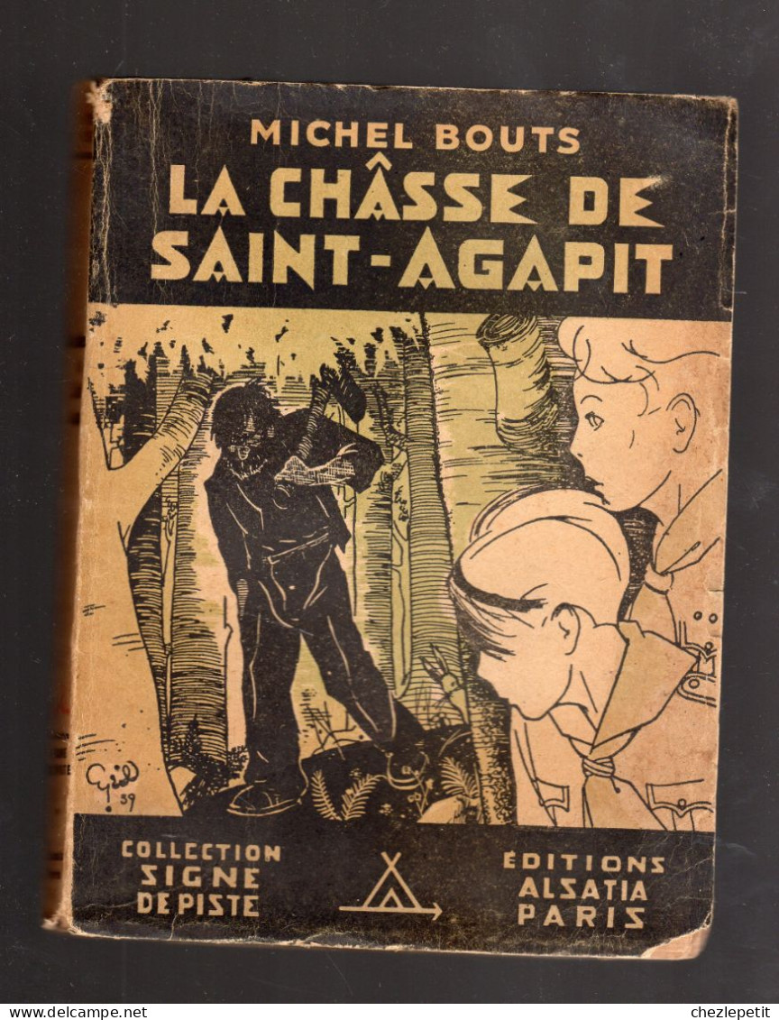 LA CHÂSSE DE SAINT AGAPIT MICHEL BOUTS SIGNE DE PISTE ALSATIA 1946 - Autres & Non Classés