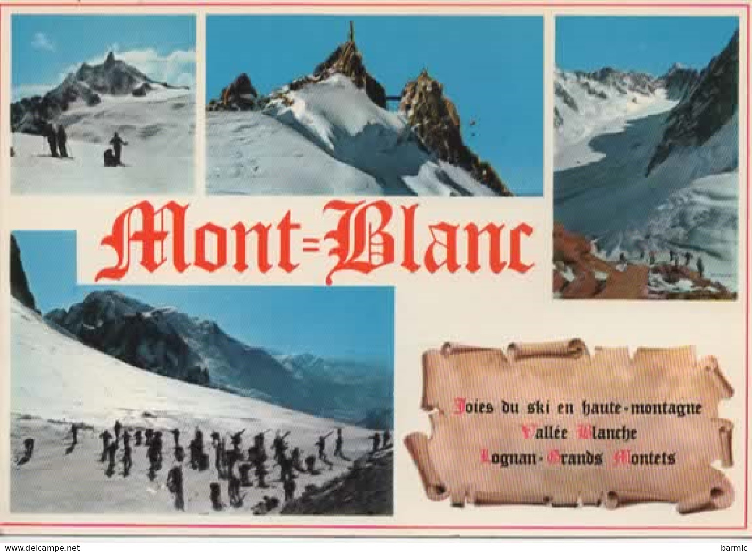 MONT BLANC, MULTIVUE COULEUR REF 15855 - Chamonix-Mont-Blanc