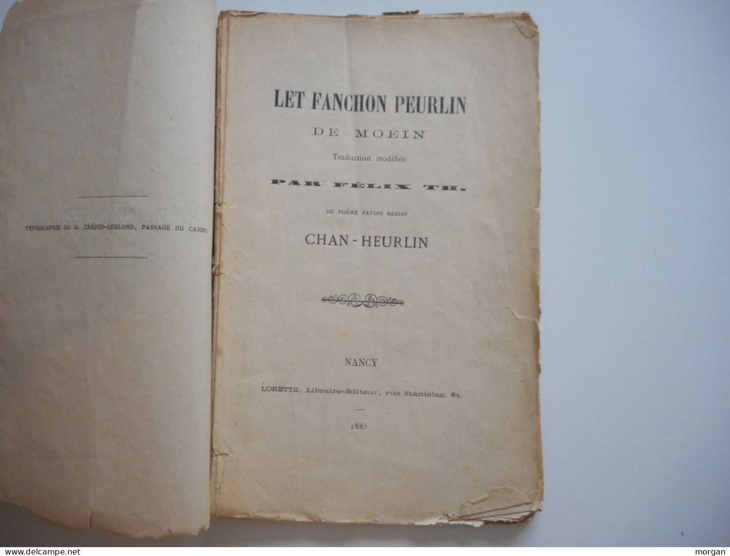 LORRAINE - 1885, PATOIS MESSIN,  LET FANCHON PEURLIN DE MOEIN  ( CHAN-HEURLIN ) NANCY 1885 - Lorraine - Vosges