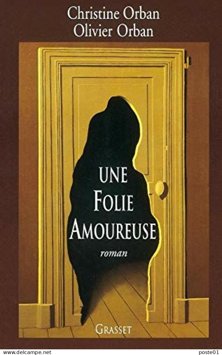 Une Folie Amoureuse - Auteurs Classiques