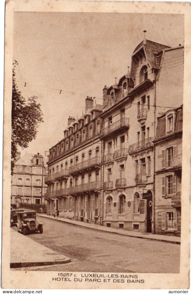 LUXEUIL LES BAINS ( 70 ) - Hôtel Du Parc Et Des Bains - Luxeuil Les Bains