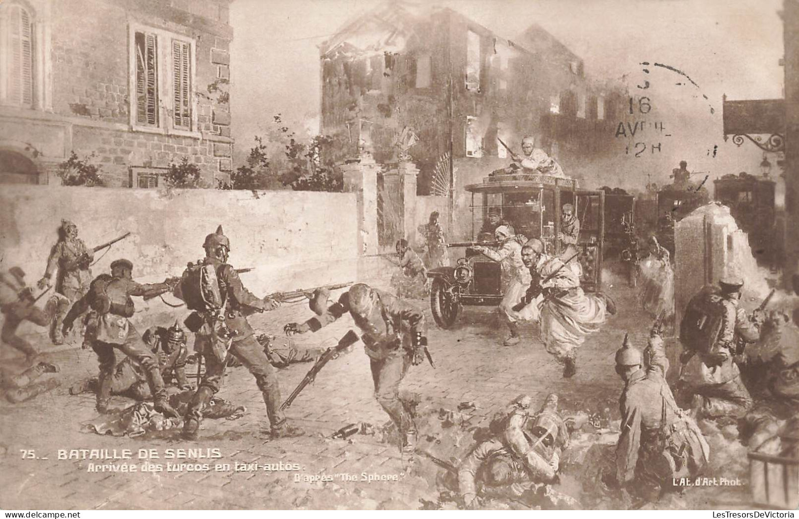 HISTOIRE - Bataille De Senlis - Arrivée Des Turcos En Taxi Autos - Carte Postale Ancienne - Storia