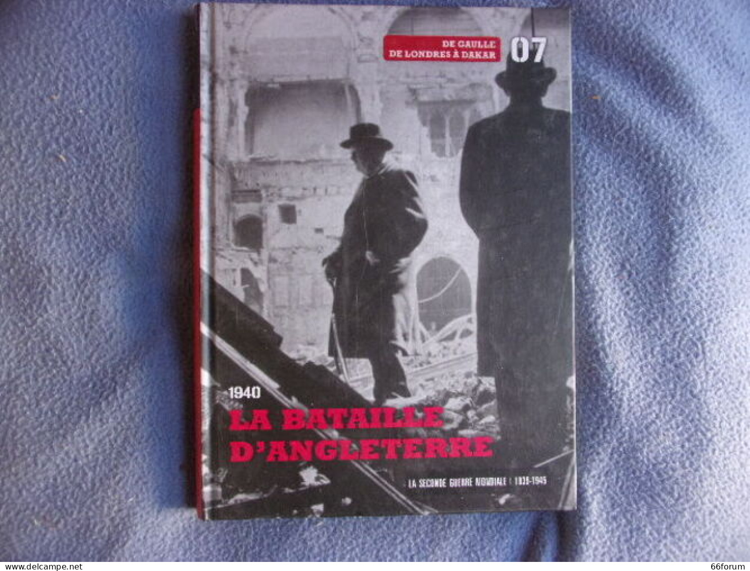 De Gaulle De Londres à Dakar- 1940 La Bataille D'Angleterre - Geschiedenis