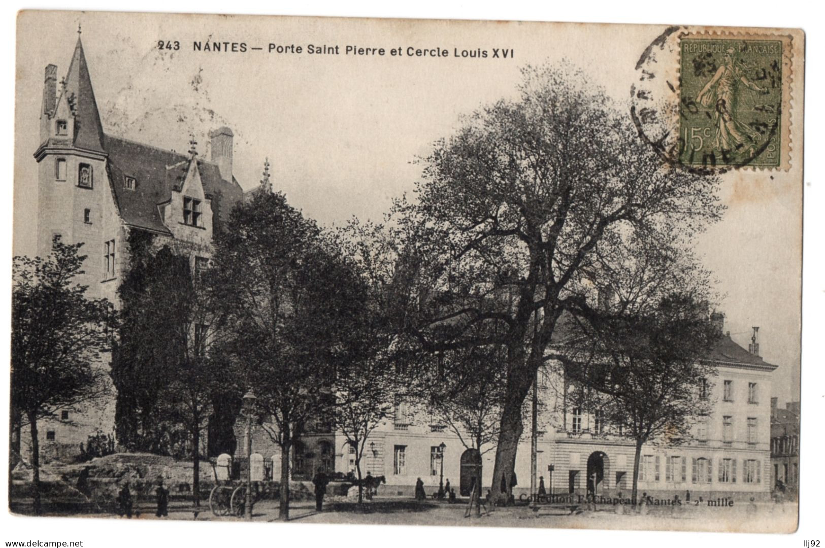 CPA 44 - NANTES (Loire Atlantique) - 243. Porte Saint Pierre Et Cecle Louis XVI  - F. Chapeau 2e Mille - Nantes