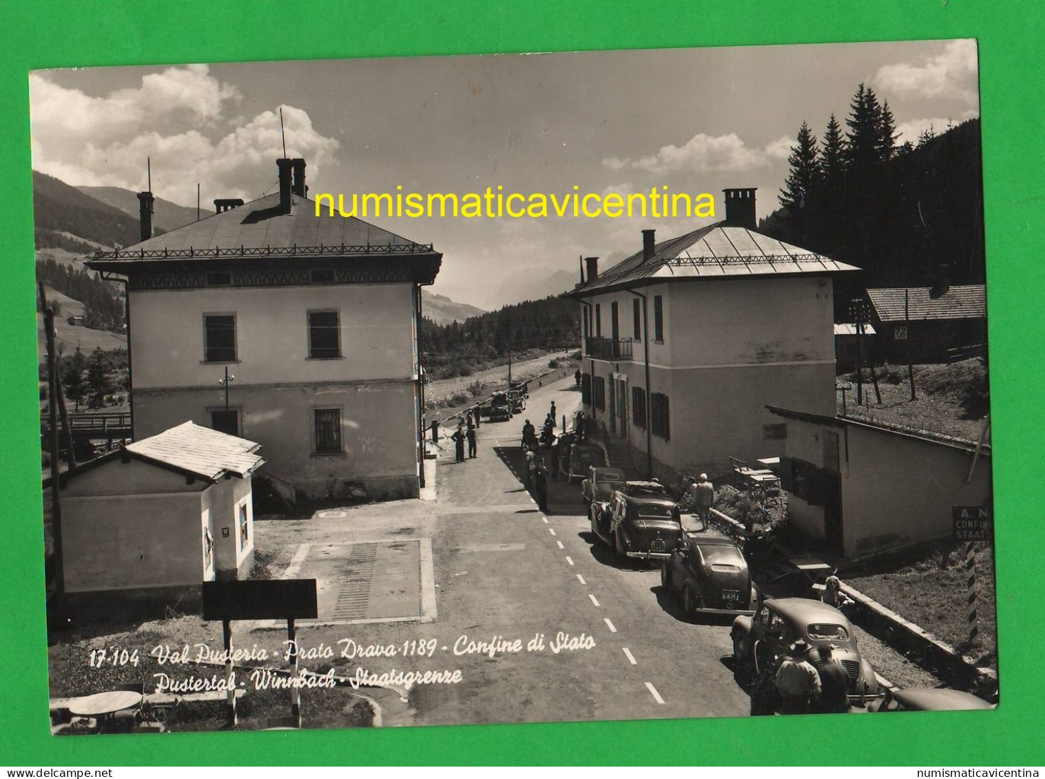 Bolzano Pusteria Prato Drava San Candido Versciaco Confine  Dogana Douane Customs Zoll Cpa 1958 - Aduana